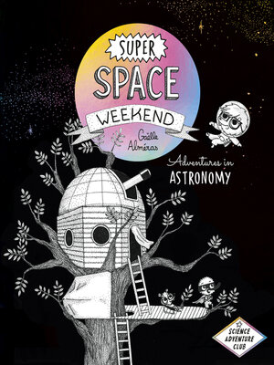 cover image of Super Space Weekend